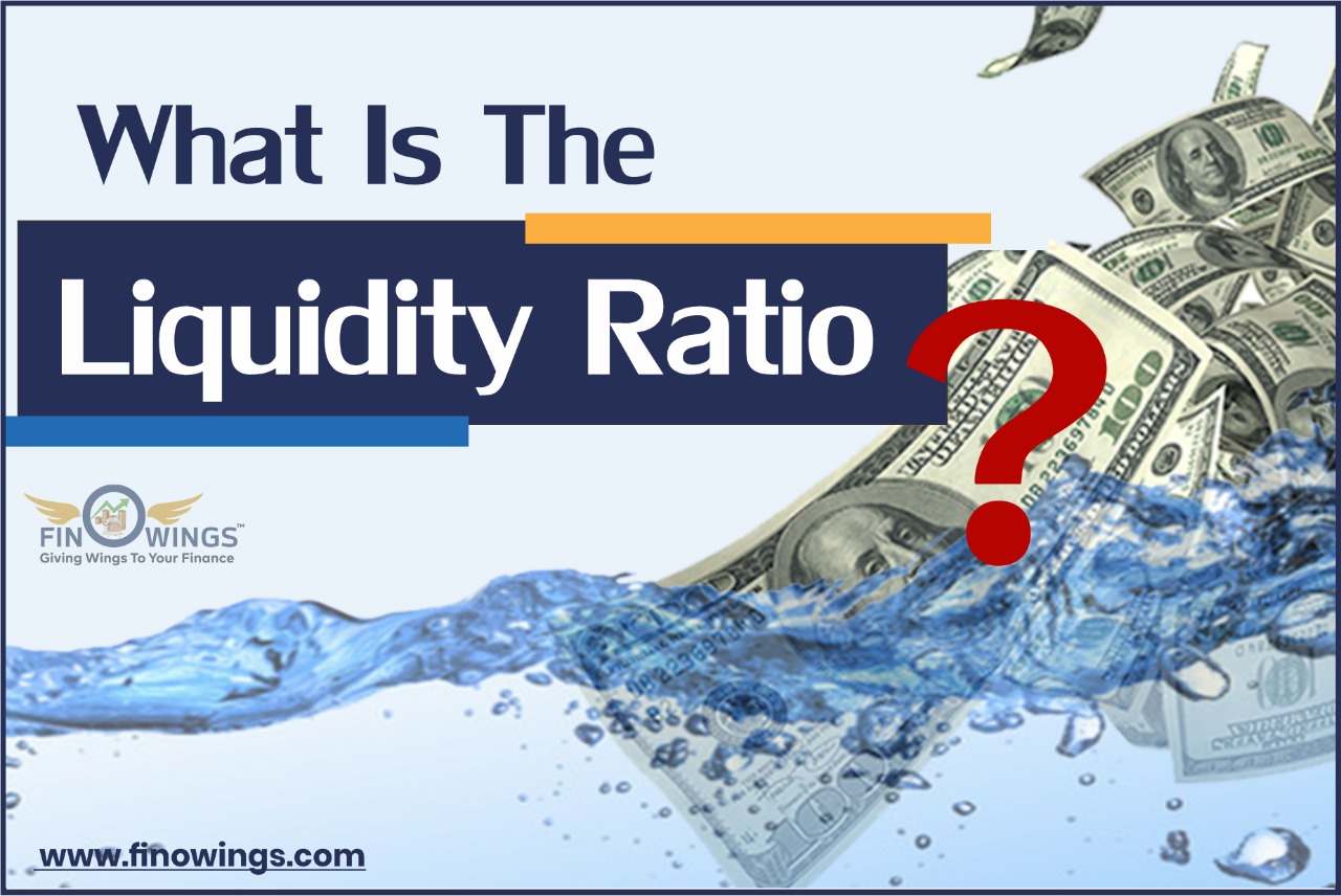 What is the Liquidity Ratio